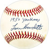 Lou Burdette Autographed Official AL Baseball New York Yankees "1950 Yankees" Beckett BAS QR #BM25956