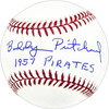 Buddy Pritchard Autographed Official MLB Baseball Pittsburgh Pirates "1957 Pirates" Beckett BAS QR #BM25970