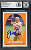 Joe Montana Autographed 2007 Topps Turn Back the Clock Card #16 San Francisco 49ers Auto Grade Gem Mint 10 Beckett BAS Stock #238920