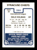 Dale Holman Autographed 1984 TCMA Card #28 Syracuse Chiefs SKU #248291 Dale Holman Autographed 1984 TCMA Card #28 Syracuse Chiefs SKU #248291