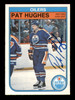 Pat Hughes Autographed 1982-83 O-Pee-Chee Card #109 Edmonton Oilers SKU #251928