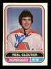 Real Cloutier Autographed 1975-76 O-Pee-Chee WHA Card #16 Quebec Nordiques SKU #251762