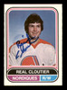 Real Cloutier Autographed 1975-76 O-Pee-Chee WHA Card #16 Quebec Nordiques SKU #251763