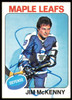 Jim McKenny Autographed 1975-76 Topps Card #311 Toronto Maple Leafs SKU #255404