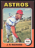 J.R. Richard Autographed 1975 Topps Card #73 Houston Astros SKU #258620
