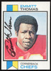 Emmitt Thomas Autographed 1973 Topps Card #107 Kansas City Chiefs SKU #259132
