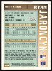 Ryan Jaroncyk Autographed 1996 Topps Rookie Card #19 New York Mets SKU #264152