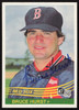 Bruce Hurst Autographed 1984 Donruss Card #213 Boston Red Sox SKU #263900
