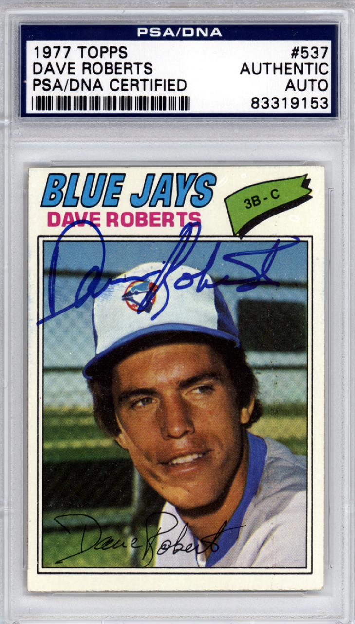 Dave Roberts Autographed 1977 Topps Card #537 Toronto Blue Jays