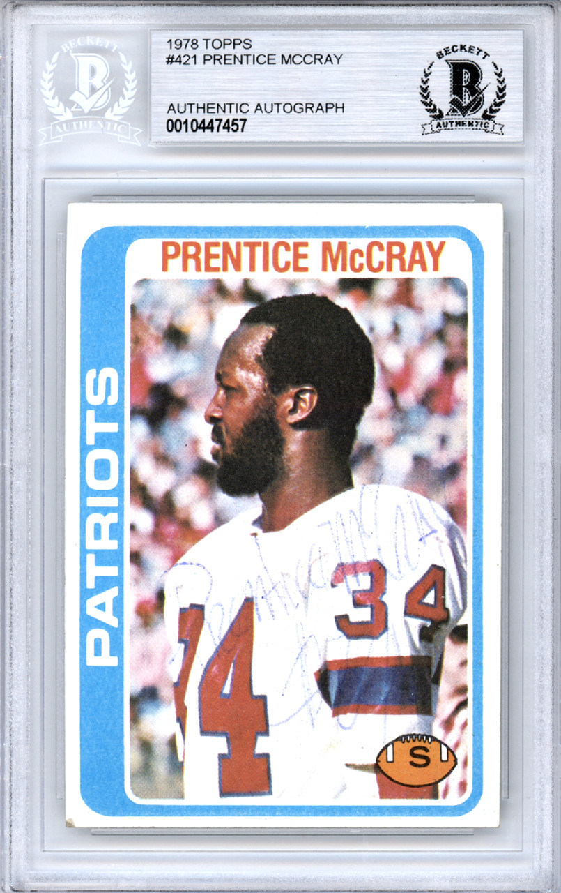 Prentice McCray Autographed 1978 Topps Card #421 New England Patriots  Beckett BAS #10447457