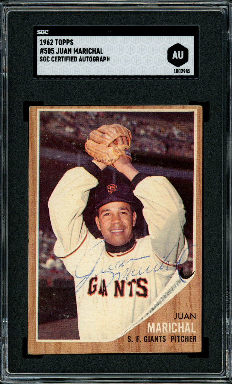 Juan Marichal Autographed 1962 Topps Card #505 San Francisco Giants Puerto  Rico Vintage Signed Twice SGC #AU1002985