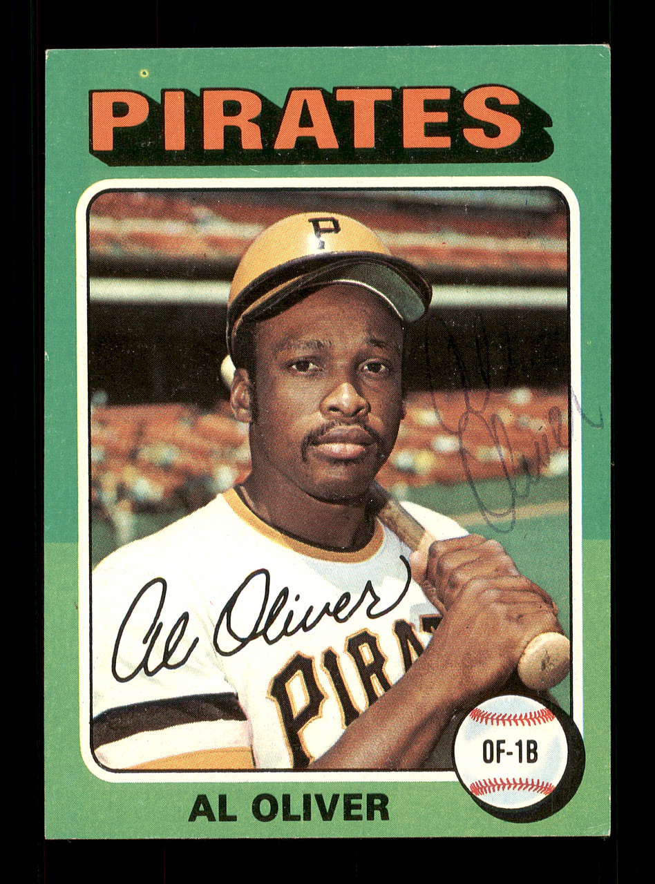 Al Oliver Autographed 1975 Topps Card #555 Pittsburgh Pirates SKU #168502