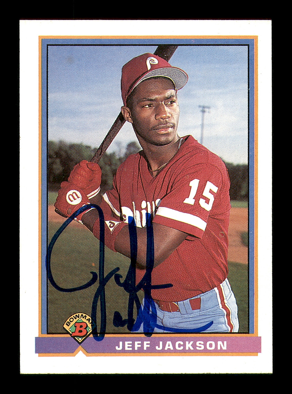 Jeff Jackson Autographed 1991 Bowman Rookie Card #491 Philadelphia Phillies  SKU #183825 - Mill Creek Sports