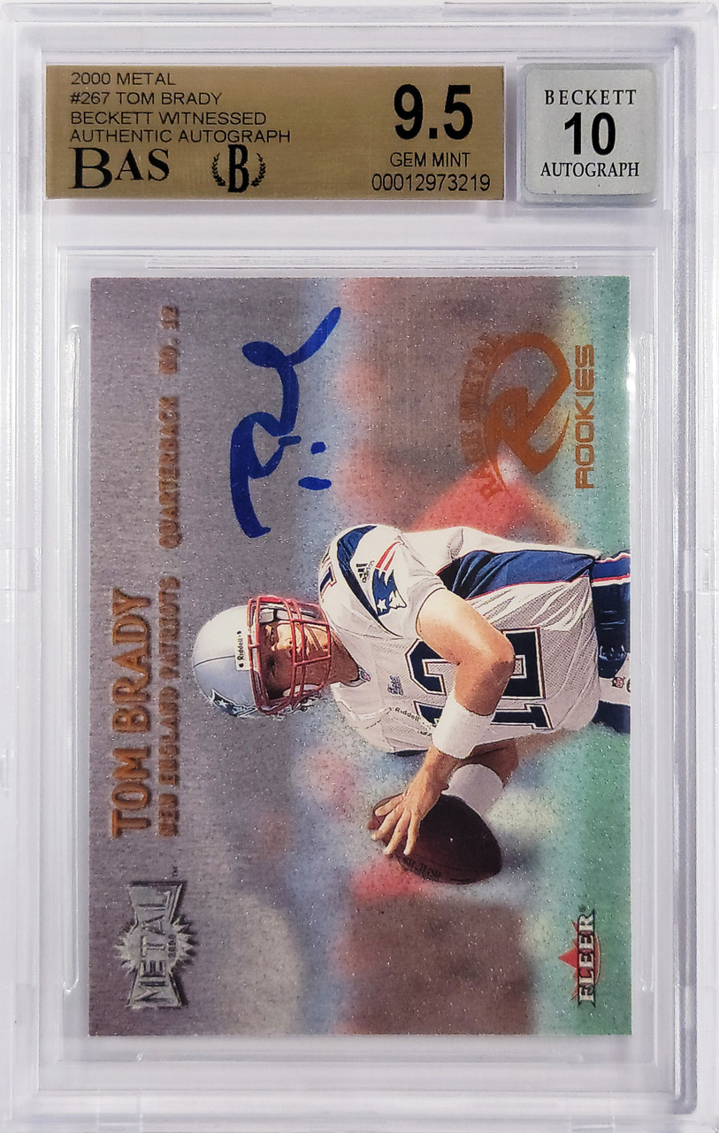 Tom Brady Autographed 2000 Fleer Metal Rookie Card #267 New England  Patriots BGS 9.5 Auto Grade Gem Mint 10 Beckett BAS #12973219 - Mill Creek  Sports