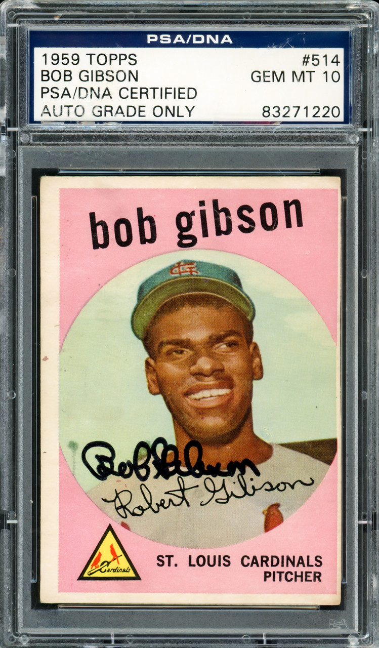 Bob Gibson Autographed 1959 Topps Rookie Card #514 St. Louis Cardinals  Owner Auto Grade Gem Mint 10 PSA/DNA #83271220 - Mill Creek Sports