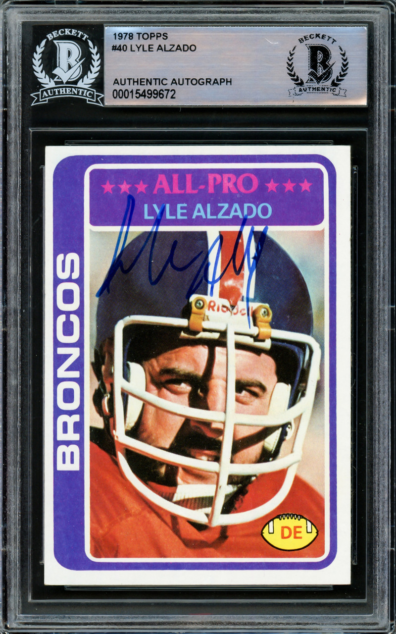 Lyle Alzado Autographed 1978 Topps Card #40 Denver Broncos Beckett BAS  #15499672 - Mill Creek Sports