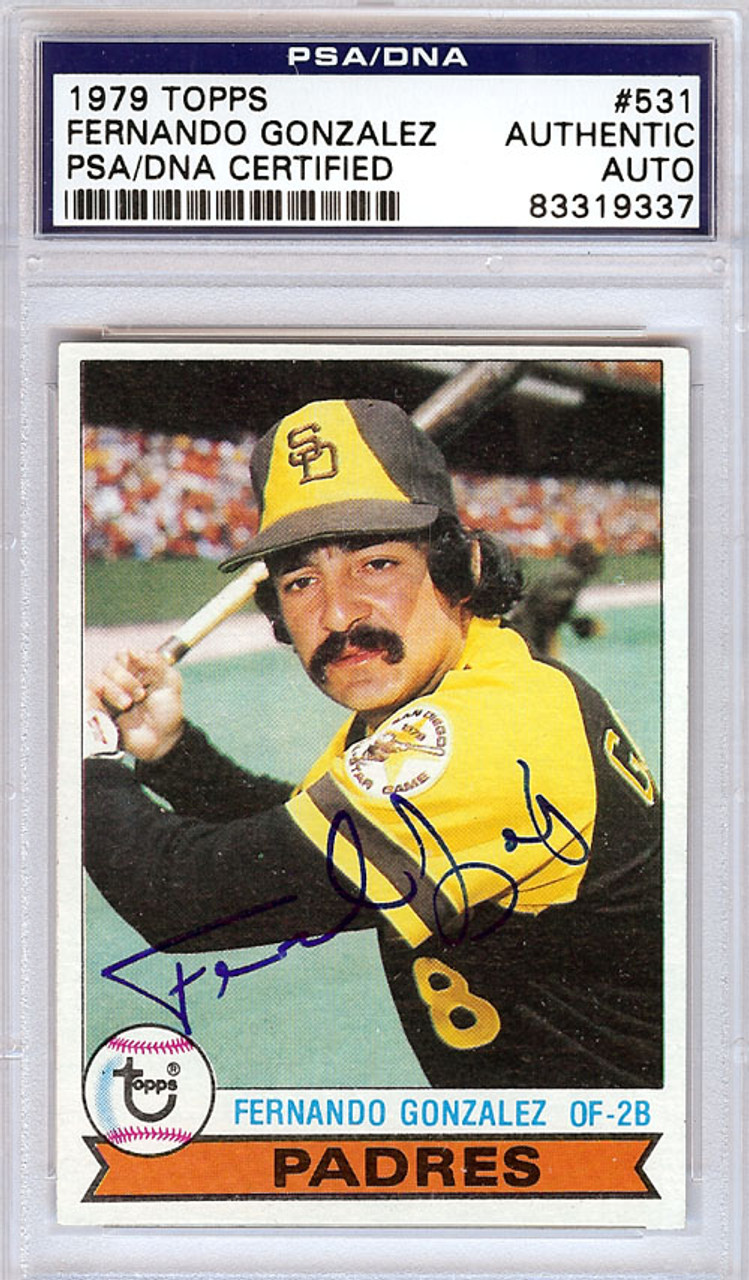 Fernando Gonzalez Autographed 1979 Topps Card #531 San Diego