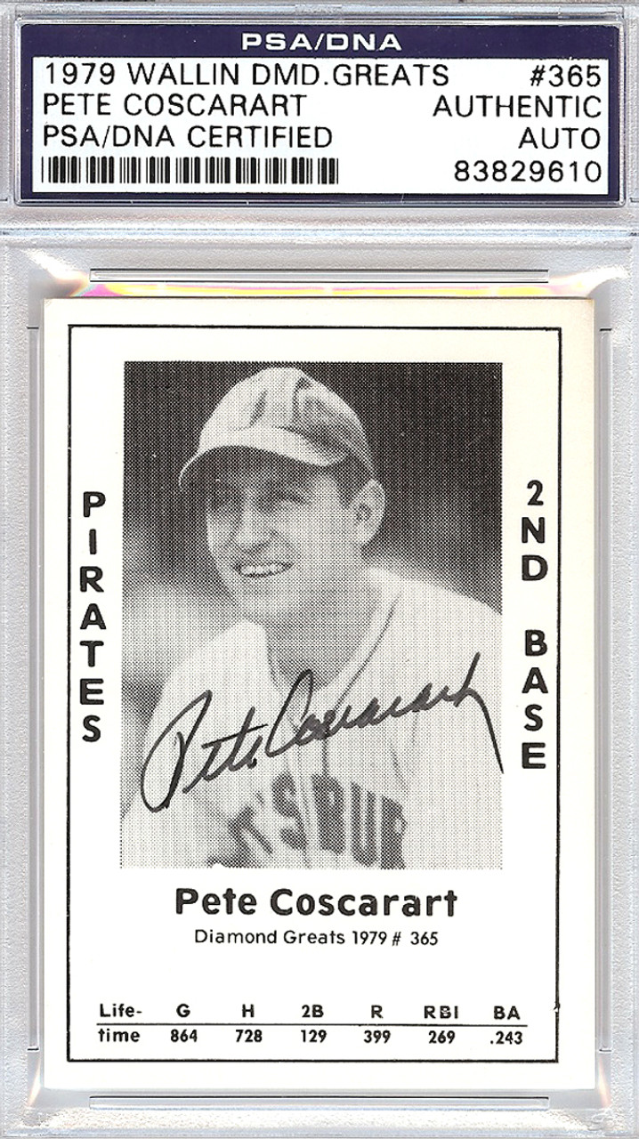 Pete Coscarart Autographed 1979 Diamond Greats Card #365 Pittsburgh Pirates  SKU #188947 - Mill Creek Sports