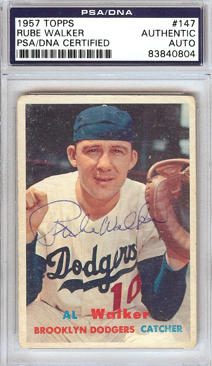 Al Rube Walker Autographed 1957 Topps Card #147 Brooklyn Dodgers PSA/DNA  #83840804 - Mill Creek Sports