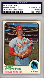 Terry Forster Autographed 1974 Topps Card #310 Chicago White Sox PSA/DNA  #83919802