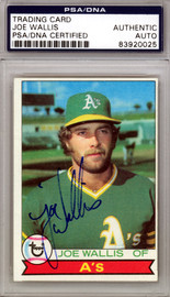 Joe Wallis Autographed 1979 Topps Card #406 Oakland A's PSA/DNA #83920025