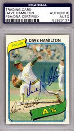 Dave Hamilton Autographed 1980 Topps Card #86 Oakland A's PSA/DNA #83920137