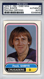 Paul Shmyr Autographed 1975 O-Pee-Chee WHA Card #5 Cleveland Crusaders PSA/DNA #83466460