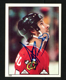 Denis Savard Autographed 1983-84 O-Pee-Chee Sticker Card #153 Chicago Blackhawks SKU #153612