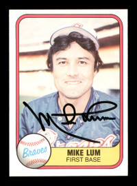 Mike Lum Autographed 1981 Fleer Card #258 Atlanta Braves SKU #166539