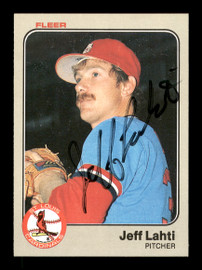 Jeff Lahti Autographed 1983 Fleer Rookie Card #12 St. Louis Cardinals SKU #166821