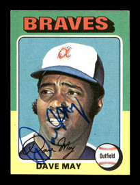 Dave May Autographed 1975 Topps Mini Card #650 Atlanta Braves SKU #168703