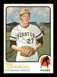 Bob Johnson Autographed 1973 O-Pee-Chee Card #657 Pittsburgh Pirates SKU #169330