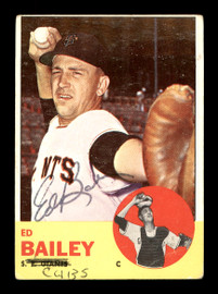Ed Bailey Autographed 1963 Topps Card #368 San Francisco Giants SKU #170146