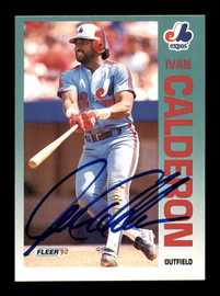 Ivan Calderon Autographed 1992 Fleer Card #475 Montreal Expos SKU #183527