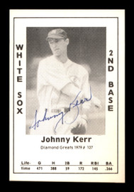 Johnny Kerr Autographed 1979 Diamond Greats Card #127 Chicago White Sox SKU #188740