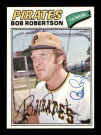 Bob Robertson Autographed 1977 Topps Card #176 Pittsburgh Pirates SKU #205049
