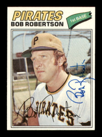 Bob Robertson Autographed 1977 Topps Card #176 Pittsburgh Pirates SKU #205050