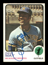 Dave May Autographed 1973 Topps Card #152 Milwaukee Brewers SKU #204280