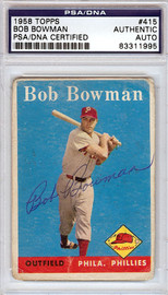 Bob Bowman Autographed 1958 Topps Card #415 Philadelphia Phillies PSA/DNA #83311995