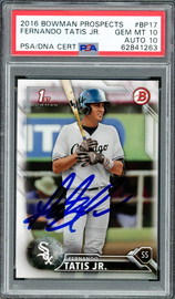 Fernando Tatis Jr. Autographed 2016 Bowman Prospects Rookie Card #BP17 San Diego Padres PSA 10 Auto Grade Gem Mint 10 PSA/DNA #62841263