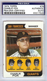 Charlie Fox Autographed 1974 Topps Card #78 San Francisco Giants PSA/DNA #83317528