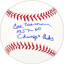 Cal Neeman Autographed Official MLB Baseball Chicago Cubs "1957-60 Chicago Cubs" Beckett BAS QR #BM25004