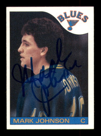 Mark Johnson Autographed 1985-86 Topps Card #44 St. Louis Blues SKU #251120