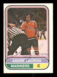 Andre Lacroix Autographed 1975-76 O-Pee-Chee WHA Card #10 San Diego Mariners SKU #251753