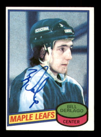 Bill Derlago Autographed 1980-81 Topps Card #11 Toronto Maple Leafs SKU #251210