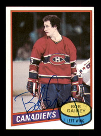 Bob Gainey Autographed 1980-81 Topps Card #58 Montreal Canadiens SKU #251222