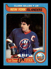 Clark Gillies Autographed 1979-80 Topps Card #130 New York Islanders SKU #251315