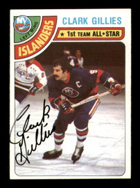 Clark Gillies Autographed 1978-79 Topps Card #220 New York Islanders SKU #251398