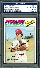 Tom Underwood Autographed 1977 Topps Card #217 Philadelphia Phillies PSA/DNA #83306420
