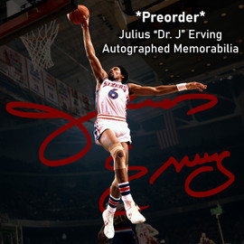 Julius "Dr. J" Erving Autographed Memorabilia Preorders Julius "Dr. J" Erving Autographed Memorabilia Preorders